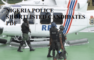 Nigeria Police Shortlisted Candidates 2020 | PDF List Released for Aptitude Test | Updates NIGERIA POLICE SHORTLISTED CANDIDATES